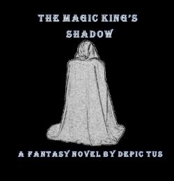 The Magic King S Shadow Scribble Hub