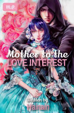 Mother To The Love Interest