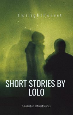 SHORT STORIES BY LOLO