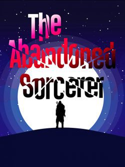 The Abandoned Sorcerer