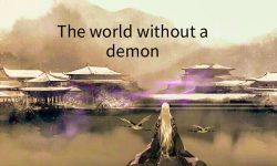 The world without a demon