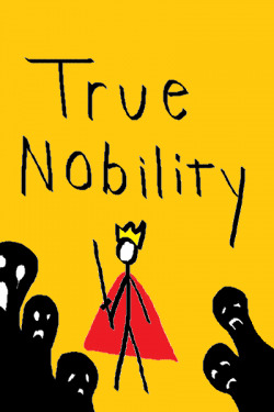True Nobility