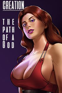 Creation: The Path of a God