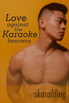 Love Against the Karaoke Heavens