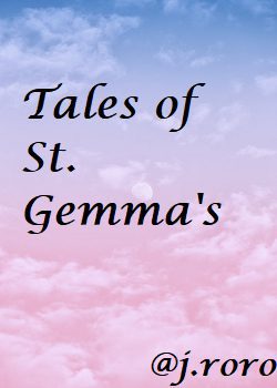 Tales of St. Gemma’s