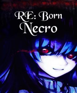 RE:Born – Necro