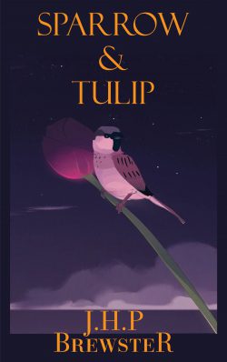 Sparrow & Tulip