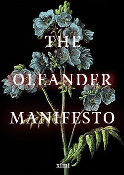 The Oleander Manifesto
