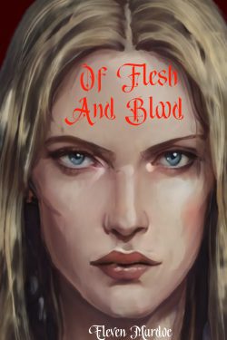 Of Flesh and Blood
