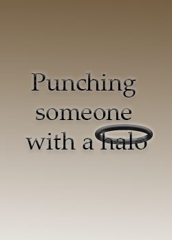 Punching someone with a halo