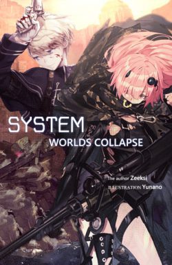 System: World’s Collapse