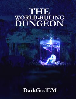 The World-ruling Dungeon