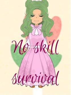 No Skill Survival Scribble Hub