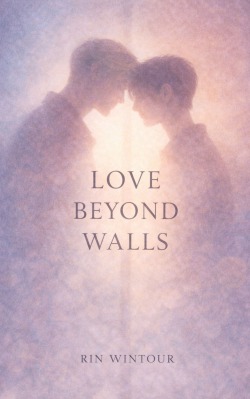 Love Beyond Walls