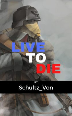 Live to Die