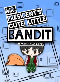 Mr. President’s Cute little Bandit