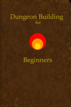 Dungeon Building For Beginners