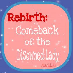 Rebirth: Comeback of the Disowned Lady