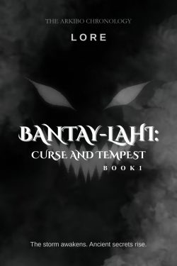Bantay-Lahi: Curse and Tempest