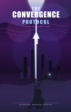 The Convergence Protocol | Scribble Hub