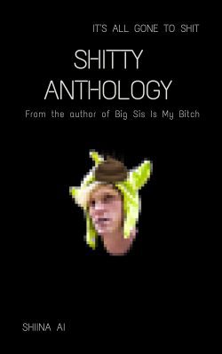 Shitty Anthology