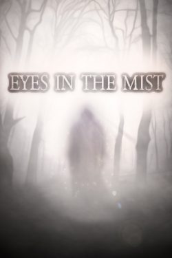 Eyes in the Mist