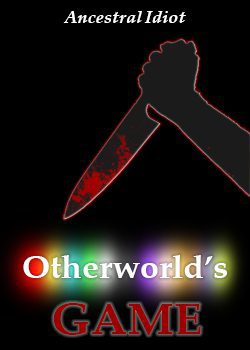 Otherworld’s Game (Isekai/GameLit)
