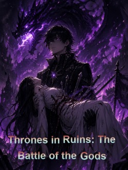 Thrones in Ruins: The Battle of the Gods