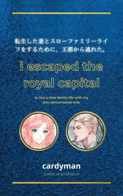I Escaped the Royal Capital to Live a Slow Family Life With My Also Reincarnated Wife
