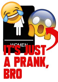 It's Just A Prank