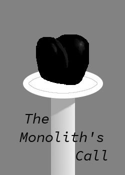 Monolith’s Call
