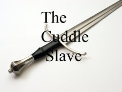 The Cuddle Slave
