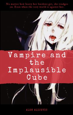Vampire and the Implausible Cube