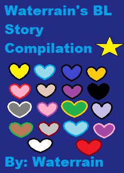 Waterrain’s BL Story Compilation