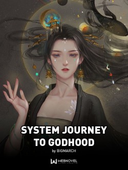 System Journey to Godhood