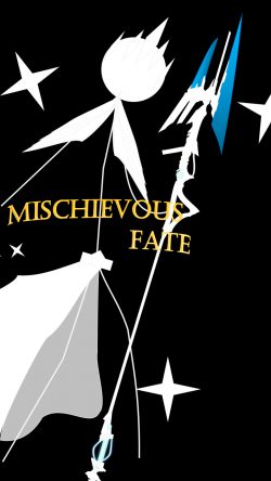 Mischievous Fate