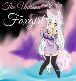 Unusual Life of a Foxgirl