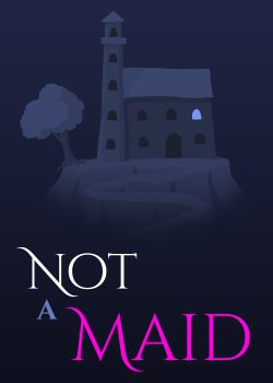 Not a Maid