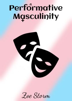 Performative Masculinity