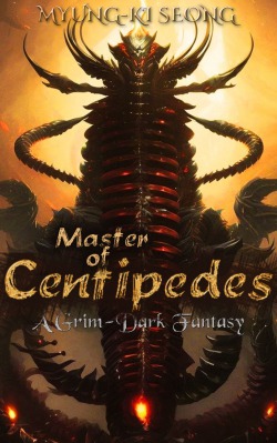 〚Master Of Centipedes〛
