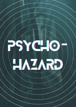 Psycho-Hazard
