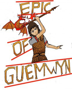 Epic of Guemwyn -The Bronze Age Warrior-