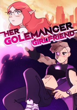 Her Golemancer Girlfriend
