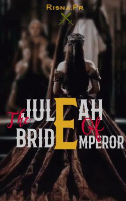 Juleah TRILOGY : The Bride Of Emperor