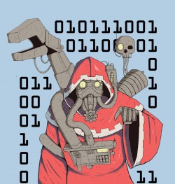 The Binary ramblings of a disillusioned Tech-Priest