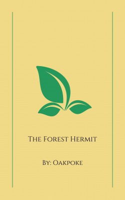 The Forest Hermit