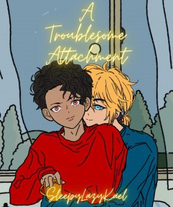 A Troublesome Attachment