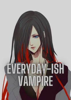 Everyday-ish Vampire