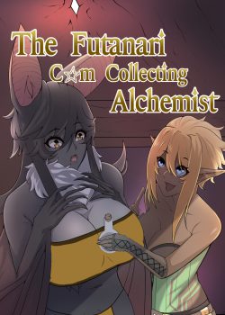 The F*tanari C*m Collecting Alchemist