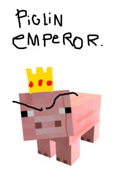 Minecraft: The Piglin Emperor